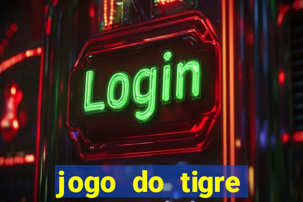 jogo do tigre minimo 5 reais